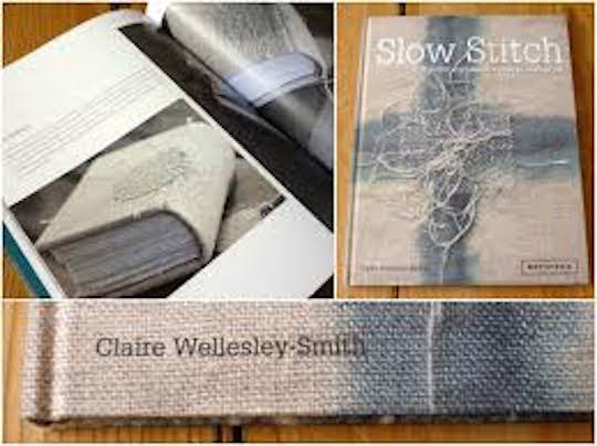 Slow Stitch - Claire Wellesley-Smith - Hardcover