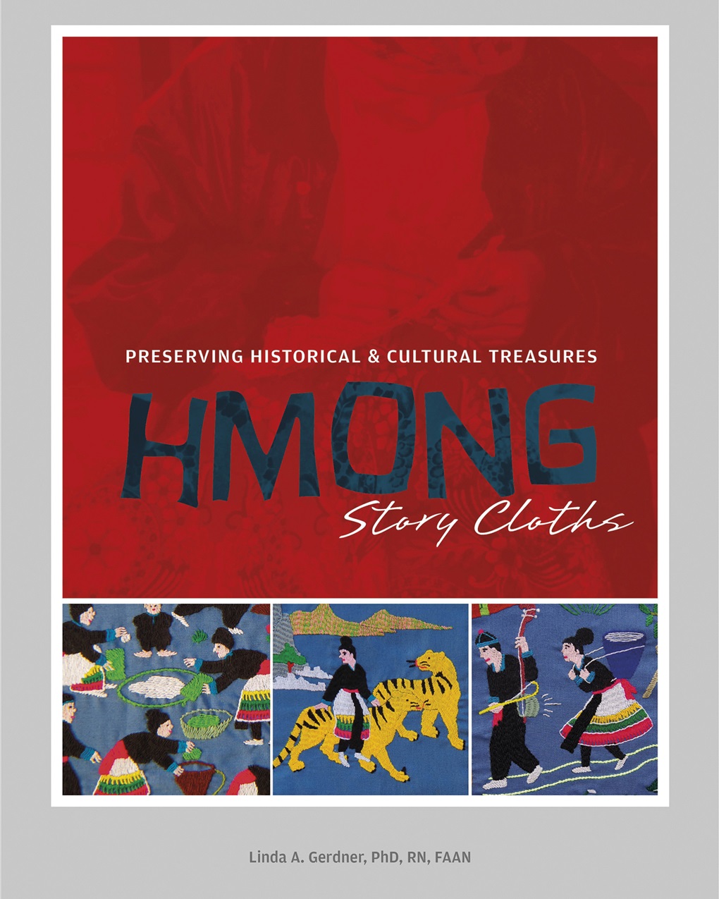 Hmong Story Cloths: Preserving Historical & Cultural Treasures