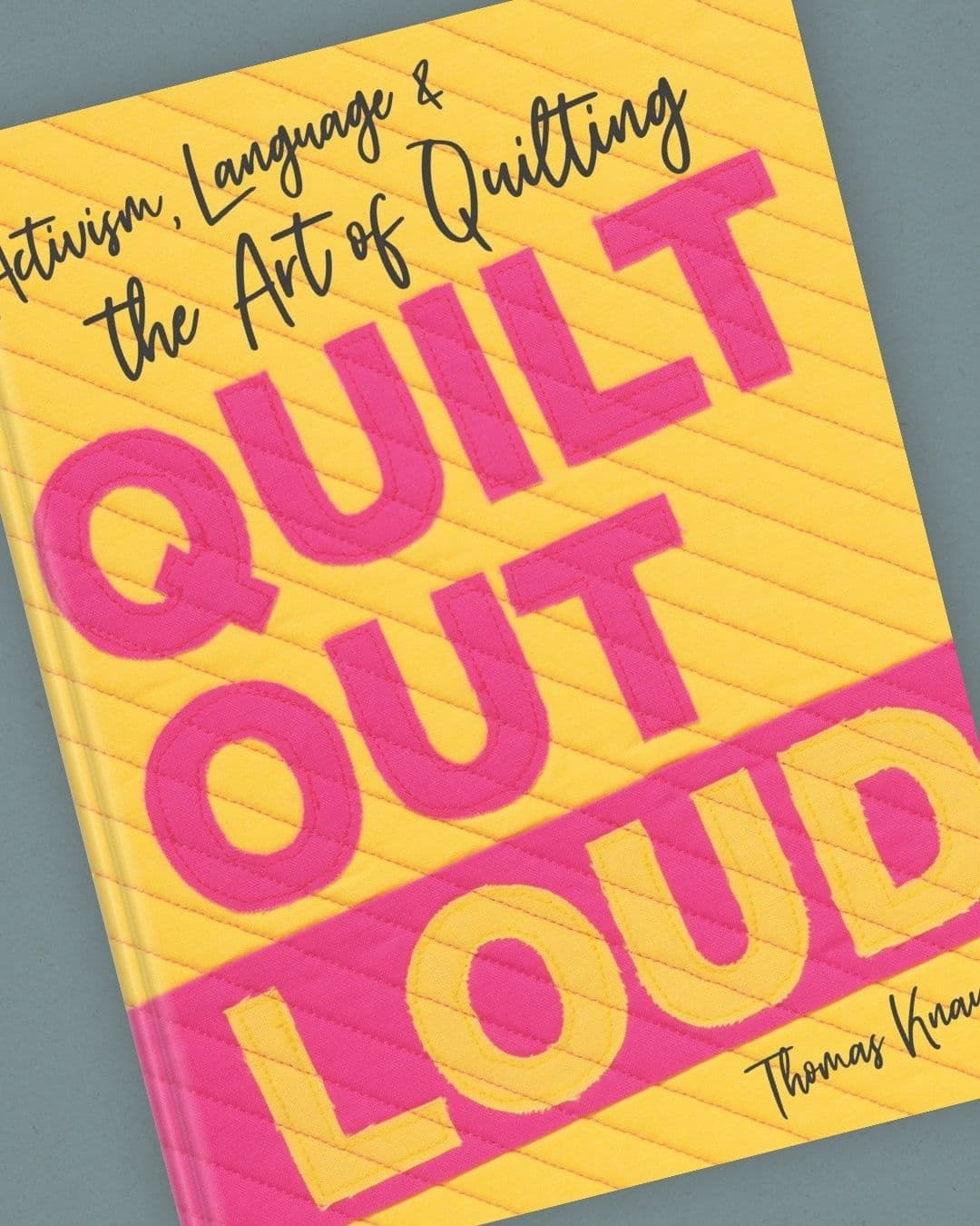 Quilt Out Loud book cover